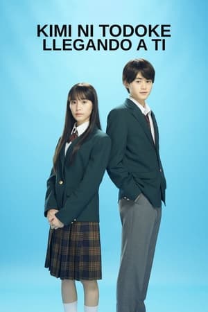 Kimi ni Todoke: Llegando a ti